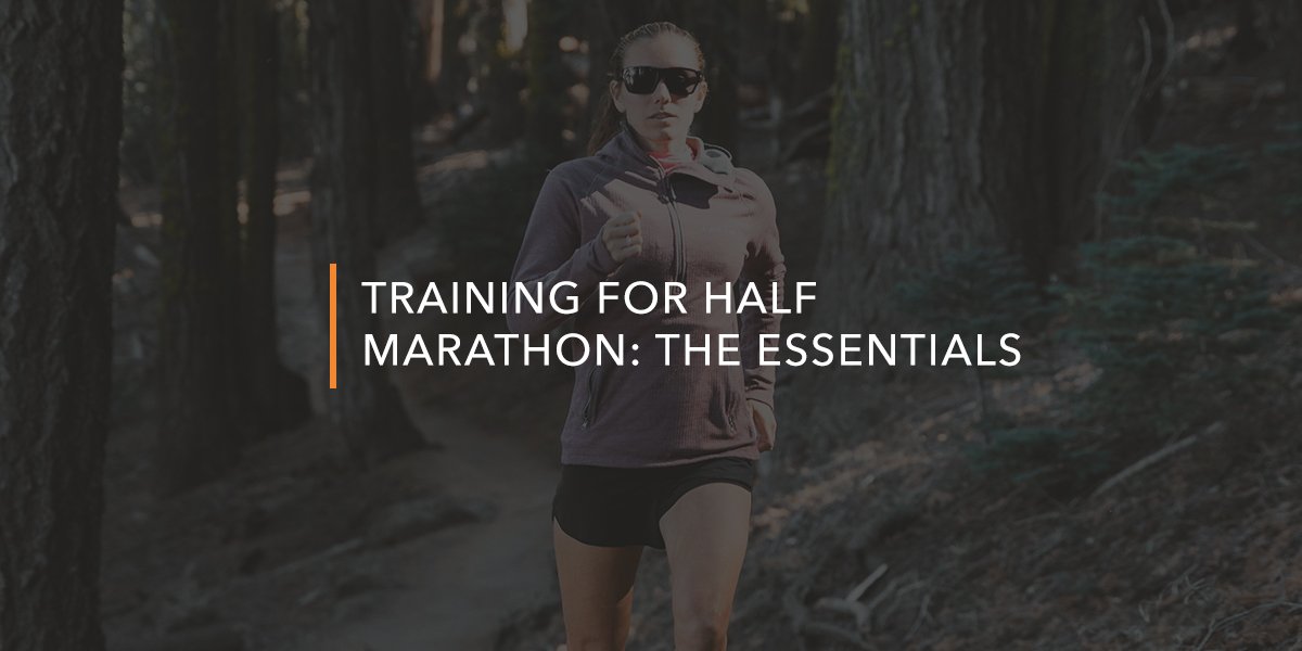 How to Train for a Half Marathon: The Essentials