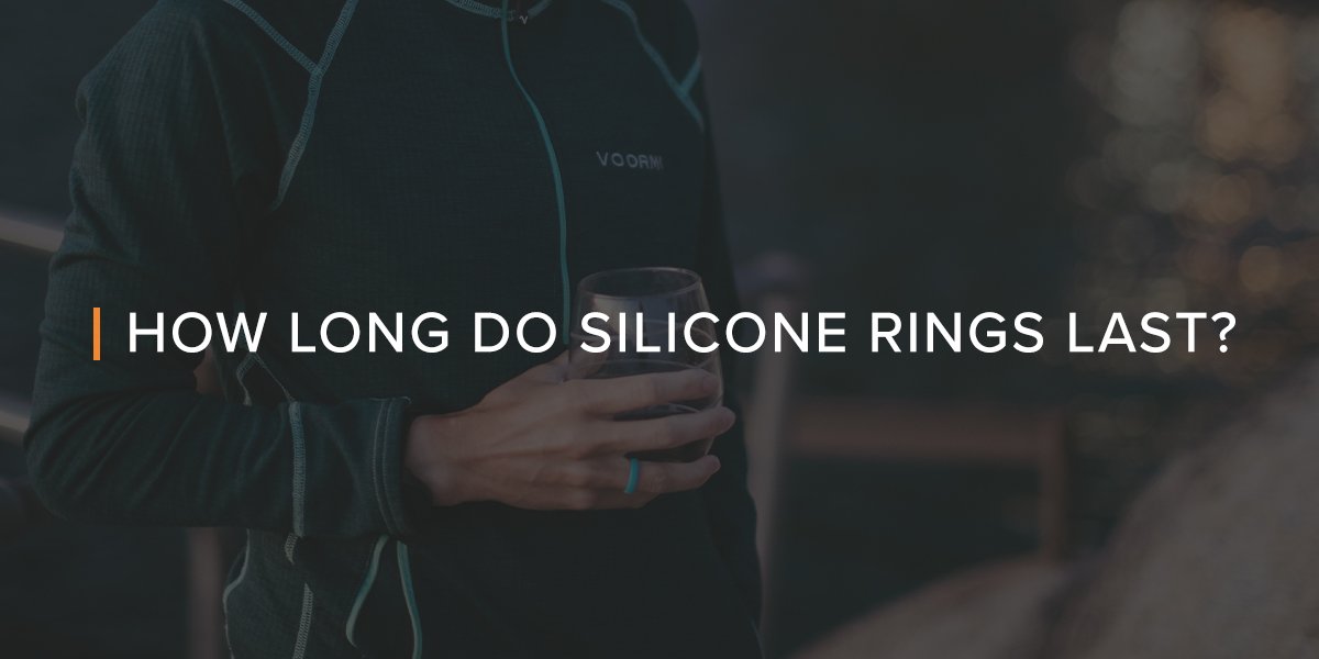 How long do silicone rings last?