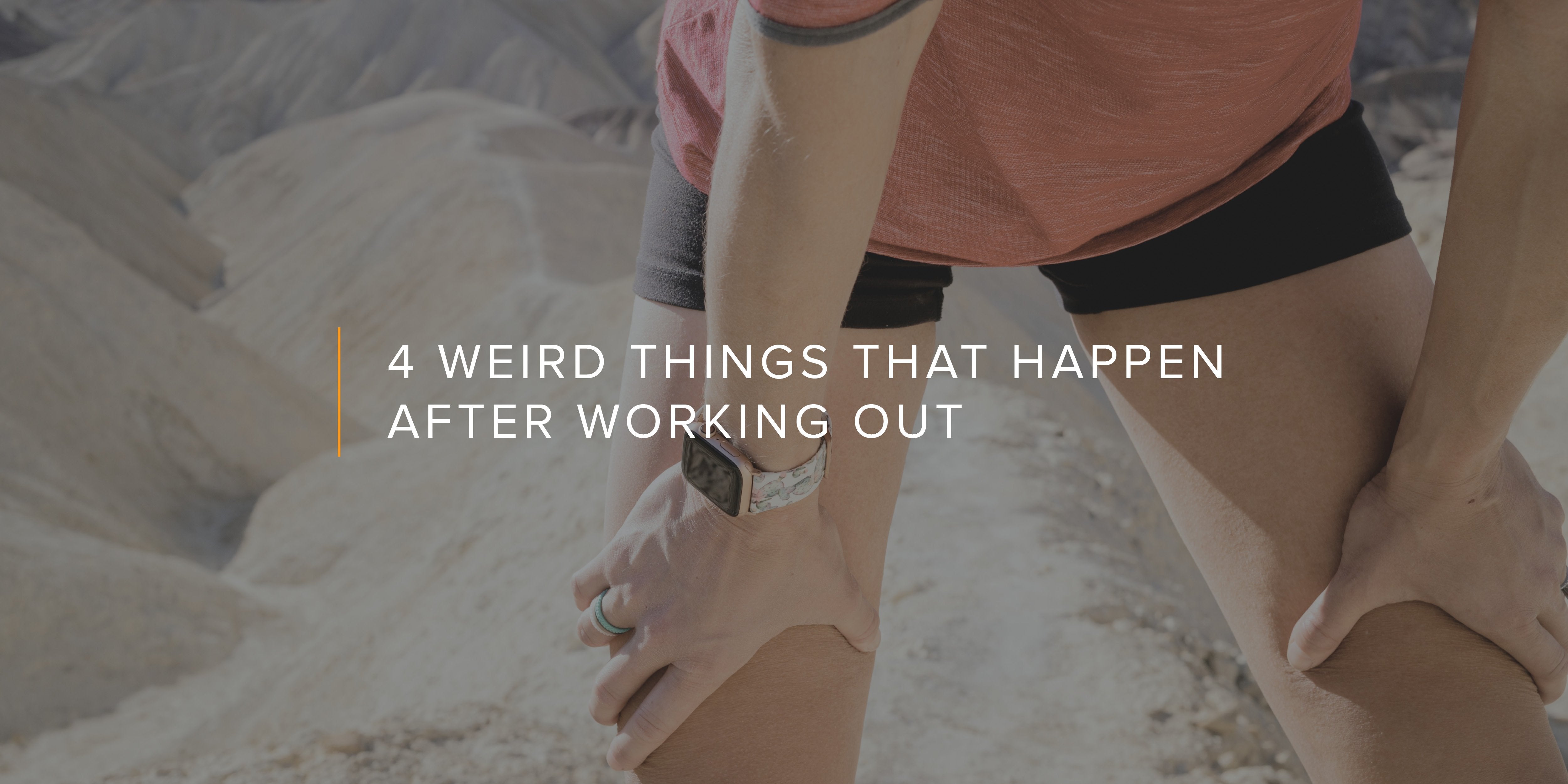 Four Weird Things That Happen After Working Out