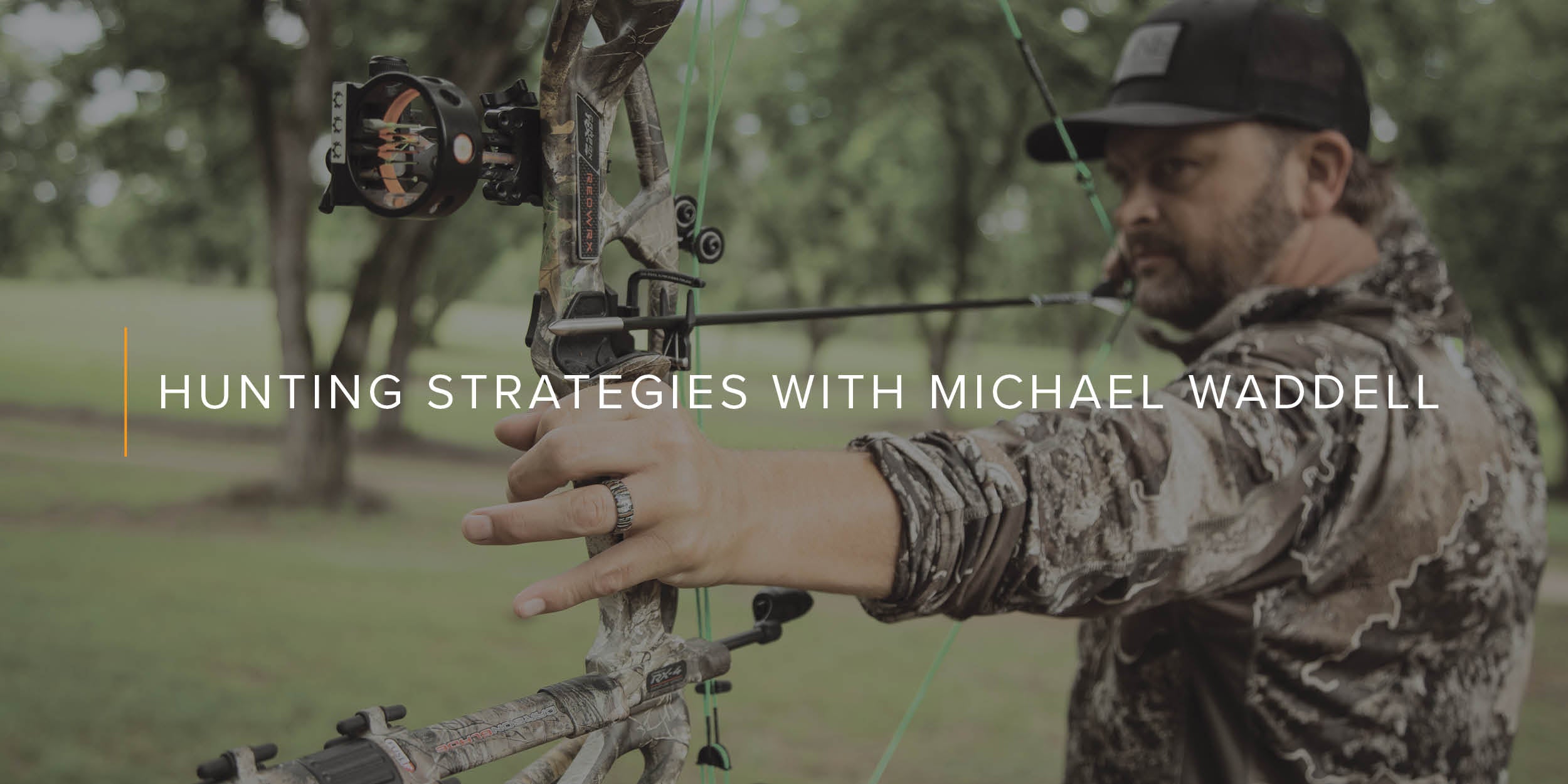 Hunting Strategies with Michael Waddell